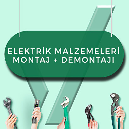 Elektrik Malzemeleri Montaj+Demontajı | Decoverse